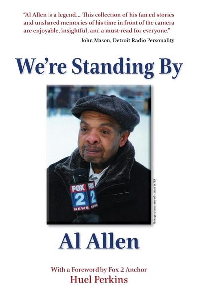 We’re Standing By