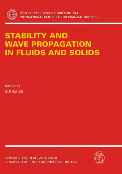 Stability and Wave Propagation in Fluids and Solids