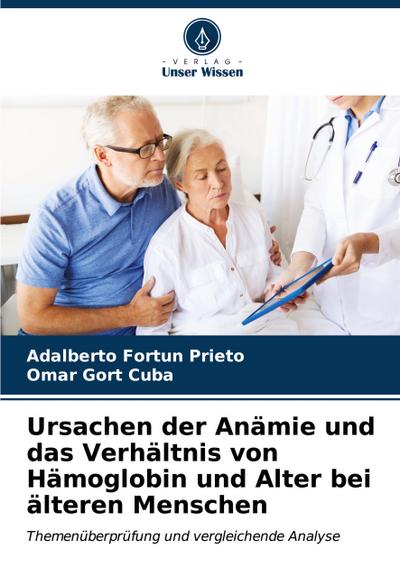 Ursachen der Anämie und das Verhältnis von Hämoglobin und Alter bei älteren Menschen