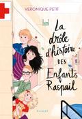 La drôle d’histoire des enfants Raspail
