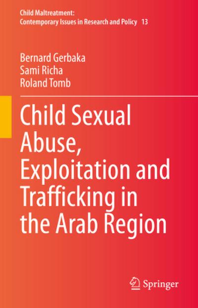 Child Sexual Abuse, Exploitation and Trafficking in the Arab Region