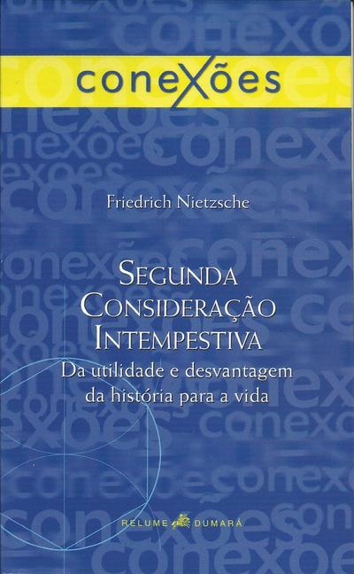 Segunda consideração intempestiva