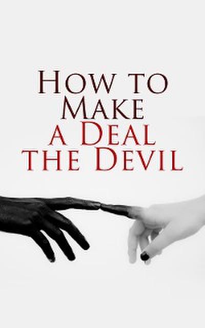 Let’s Make a Deal… With the Devil!