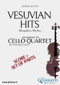 (Cello 1) Vesuvian Hits for Cello Quartet