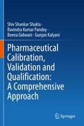 Pharmaceutical Calibration, Validation and Qualifi