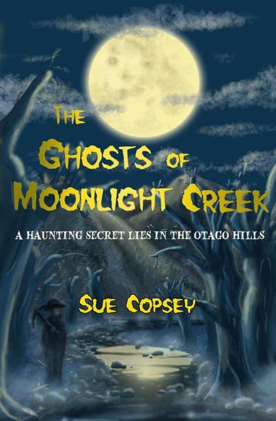 The Ghosts of Moonlight Creek (Spine-tinglers, #3)