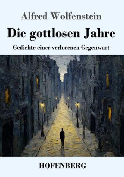 Die gottlosen Jahre