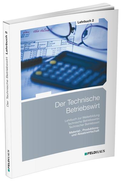 Der Technische Betriebswirt / Lehrbuch 2
