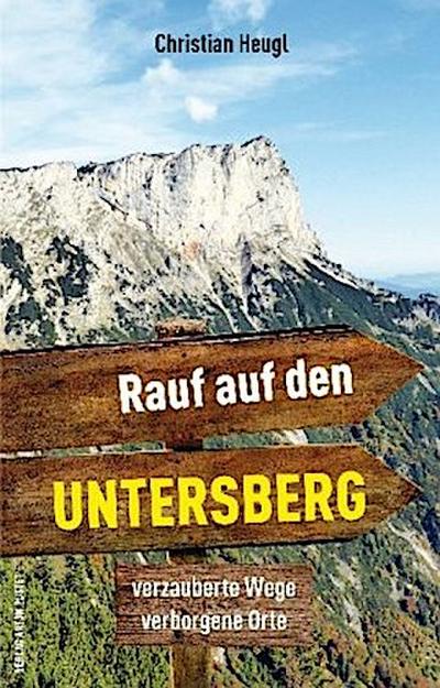 Rauf auf den Untersberg!