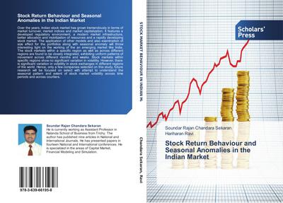 Stock Return Behaviour and Seasonal Anomalies in the Indian Market