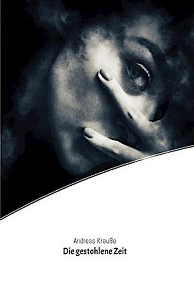 Die gestohlene Zeit