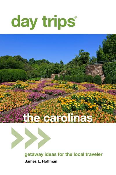 Day Trips(R) The Carolinas