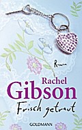 Frisch getraut von Rachel Gibson | Ebook