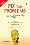 Fix Your Problems - The Tenali Raman Way (Collecter’s Edition)