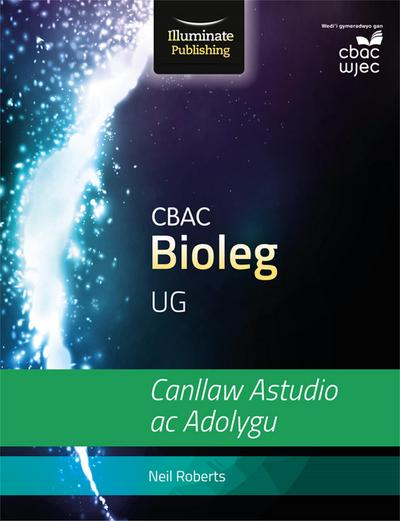 Roberts, N: WJEC Biology for AS Level: Study and Revision Gu