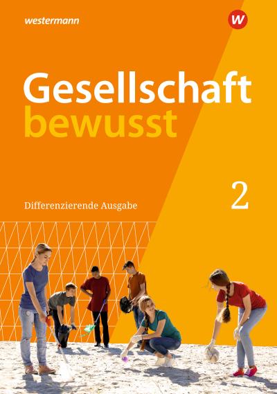 Gesellschaft bewusst 2. Schulbuch. Für Nordrhein-Westfalen
