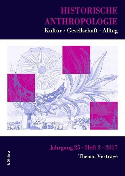 Historische Anthropologie: Kultur - Gesellschaft - Alltag. Thema: Verträge