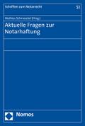 Aktuelle Fragen zur Notarhaftung