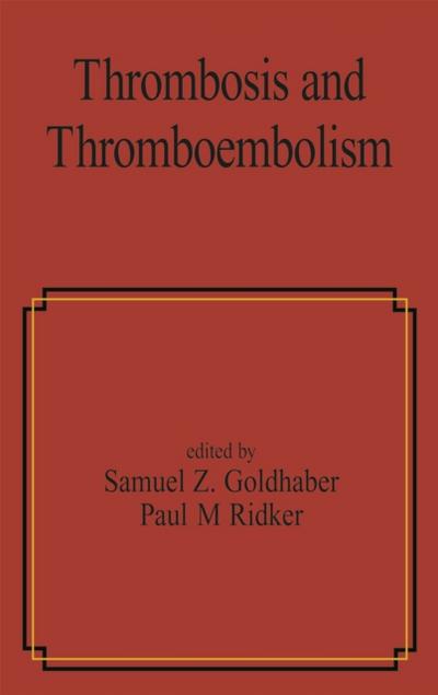 Thrombosis and Thromboembolism