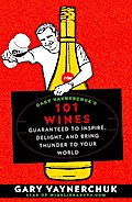 Gary Vaynerchuk’s 101 Wines