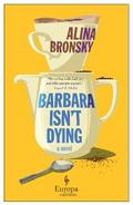 Barbara Isn’t Dying