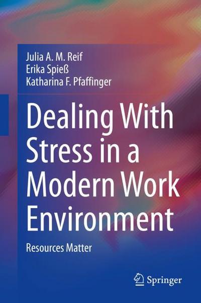 Dealing With Stress in a Modern Work Environment