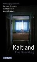 Kaltland: Eine Sammlung