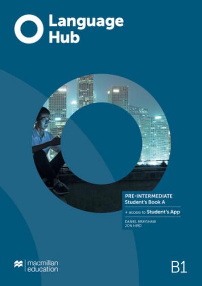 Language Hub Split edition. Pre-intermediate A / Student’s Book + App