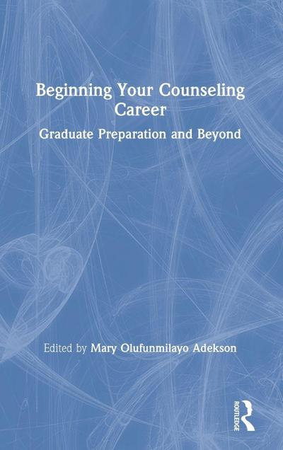 Beginning Your Counseling Career