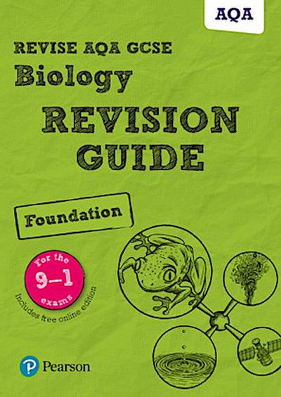 Pearson REVISE AQA GCSE Biology (Foundation) Revision Guide - for 2026, 2027 exams