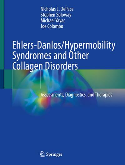 Ehlers-Danlos/Hypermobility Syndromes and Other Connective Tissue Disorders