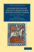 Lestorie Des Engles Solum La Translacion Maistre Geoffrei Gaimar