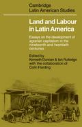 Land and Labour in Latin America