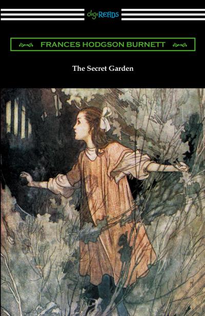 The Secret Garden (Illustrated by Charles Robinson)