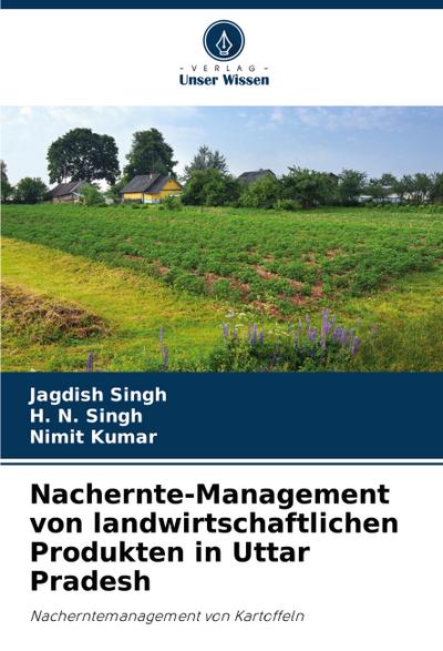 Nachernte-Management von landwirtschaftlichen Produkten in Uttar Pradesh