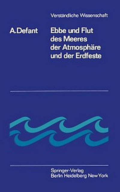 Ebbe und Flut des Meeres der Atmosphäre und der Erdfeste