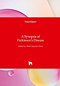 A Synopsis of Parkinson’s Disease