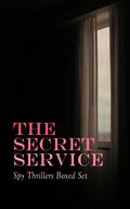 THE SECRET SERVICE - Spy Thrillers Boxed Set