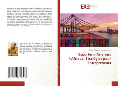 Exporter d’Asie vers l’Afrique: Stratégies pour Entrepreneurs
