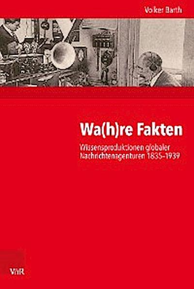 Wa(h)re Fakten