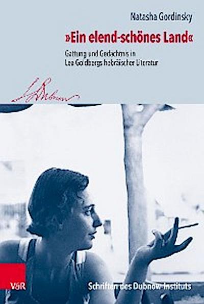 »Ein elend-schönes Land«