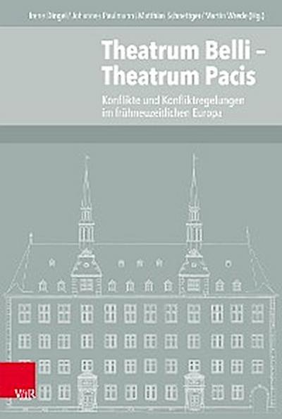 Theatrum Belli – Theatrum Pacis