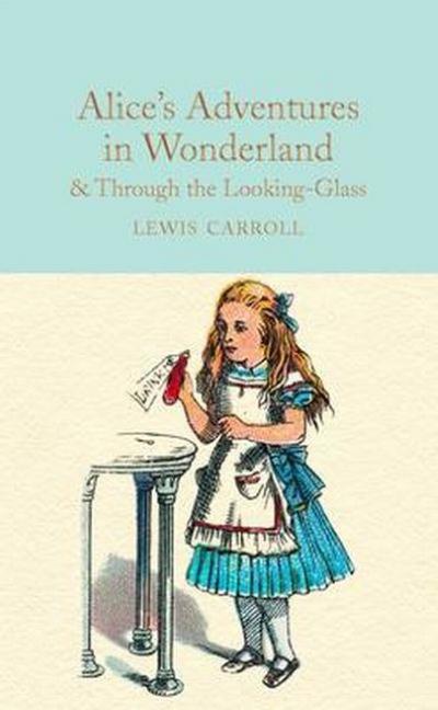 Alice in Wonderland & Through the Looking-Glass