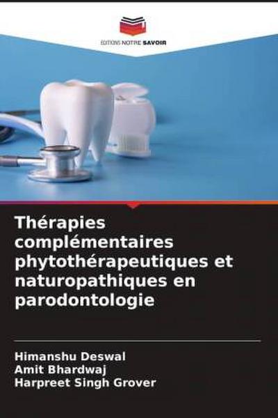 Thérapies complémentaires phytothérapeutiques et naturopathiques en parodontologie