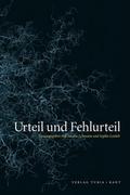 Urteil und Fehlurteil