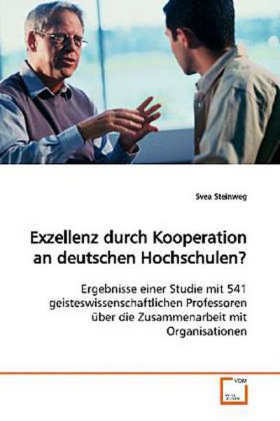 Exzellenz durch Kooperation an deutschen Hochschulen?