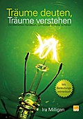 Träume deuten, Träume verstehen