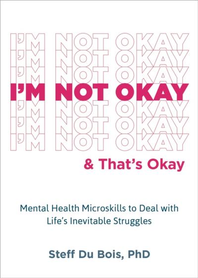 I’m Not Okay and That’s Okay