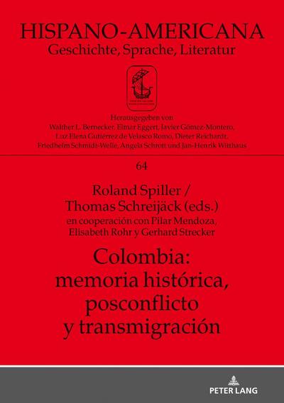 Colombia: memoria histórica, postconflicto y transmigración