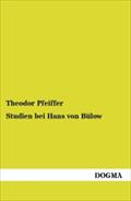 Studien Bei Hans Von Bulow Theodor Pfeiffer Author